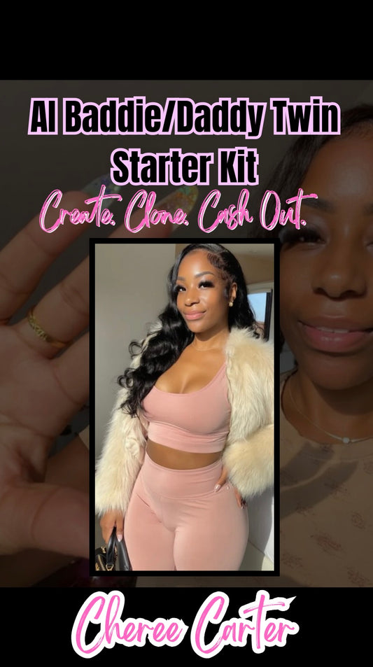 AI Baddie/Daddy Starter Kit